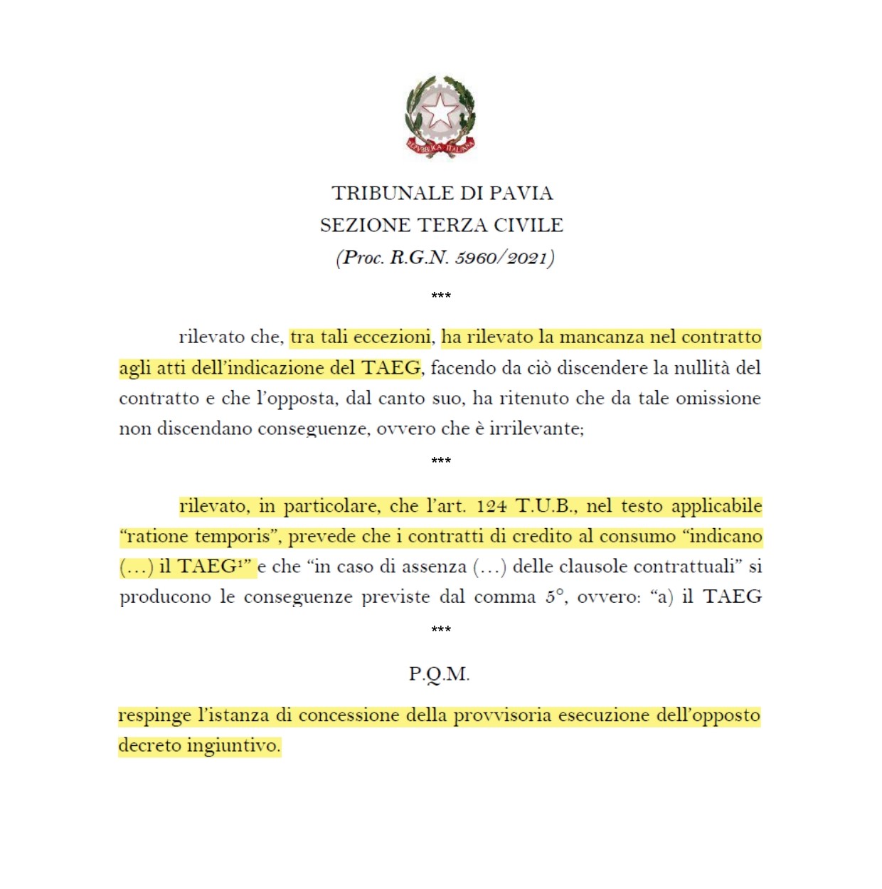 OPPOSIZIONE A DECRETO INGIUNTIVO – CARTA REVOLVING – TR. DI PAVIA – Valore del decreto sospeso € 6.277,50 su rapporto intrattenuto con la F**I****A SPA